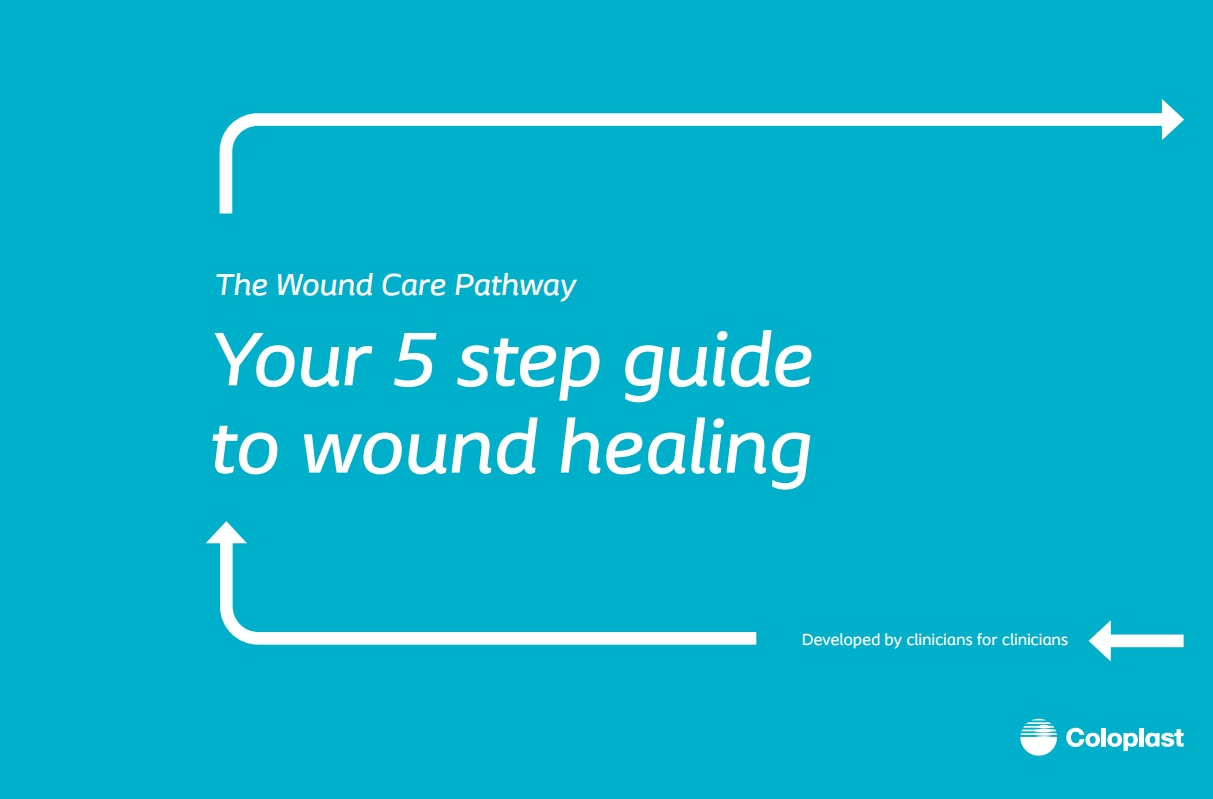 The Wound Care Pathway: Your 5 step guide to wound healing